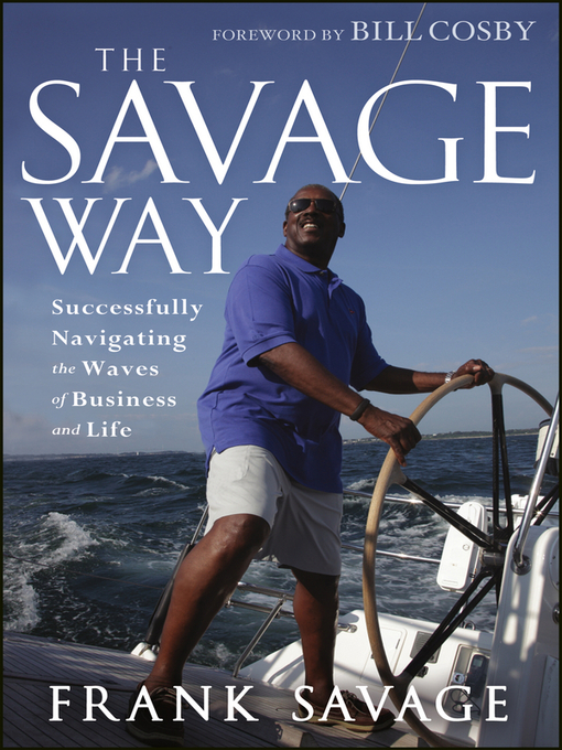 Title details for The Savage Way by Frank Savage - Available